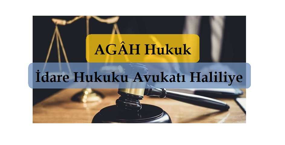 i̇dare hukuku avukatı haliliye - agâh hukuk danışmanlık & avukatlık